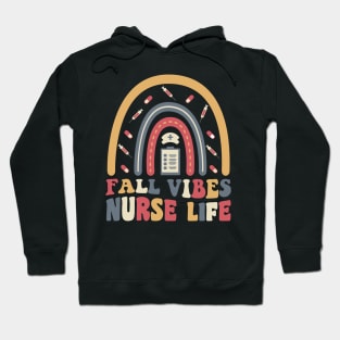 Fall Vibes and That Nurse Life, Groovy Autumn Gifts for Nurses Hoodie